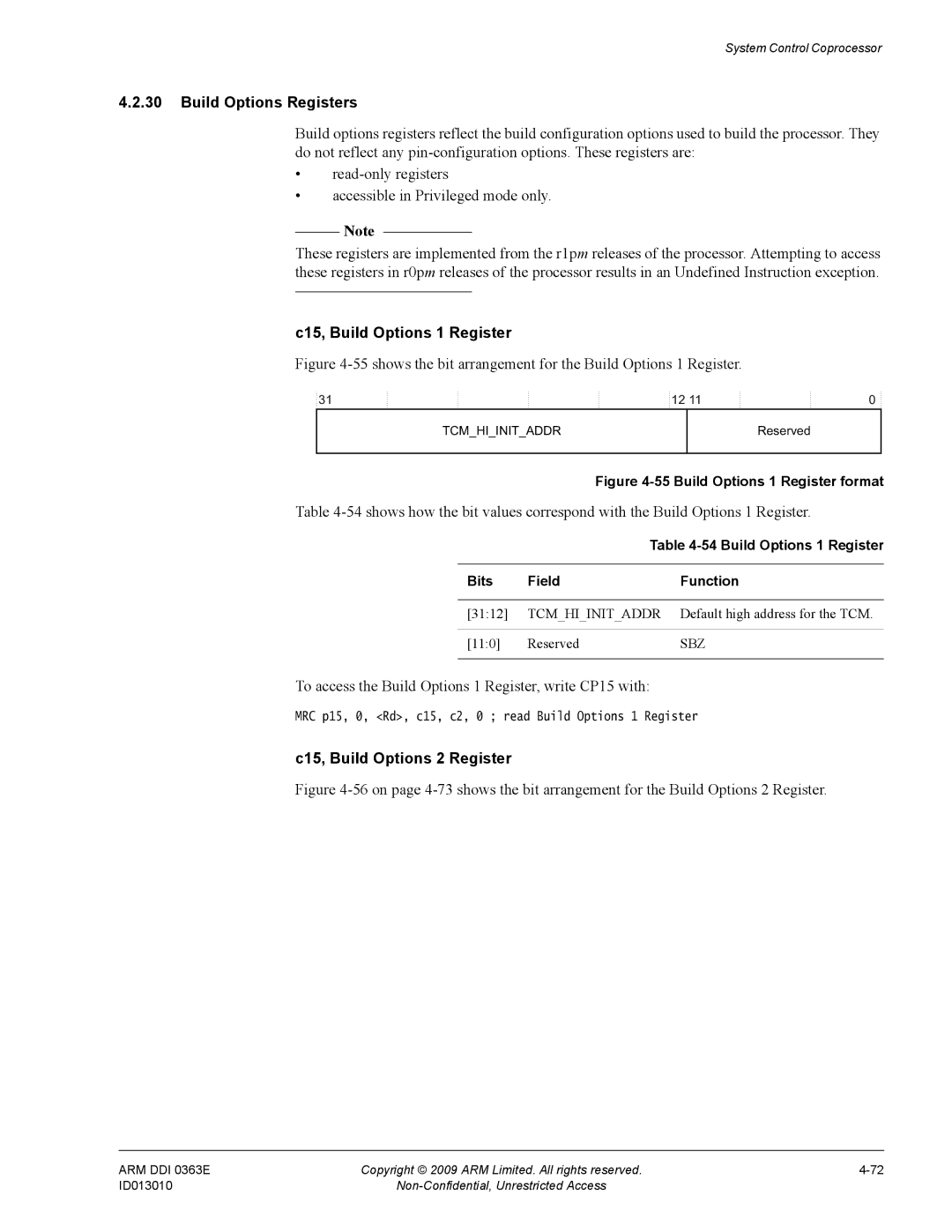 ARM R4F Build Options Registers, C15, Build Options 1 Register, To access the Build Options 1 Register, write CP15 with 