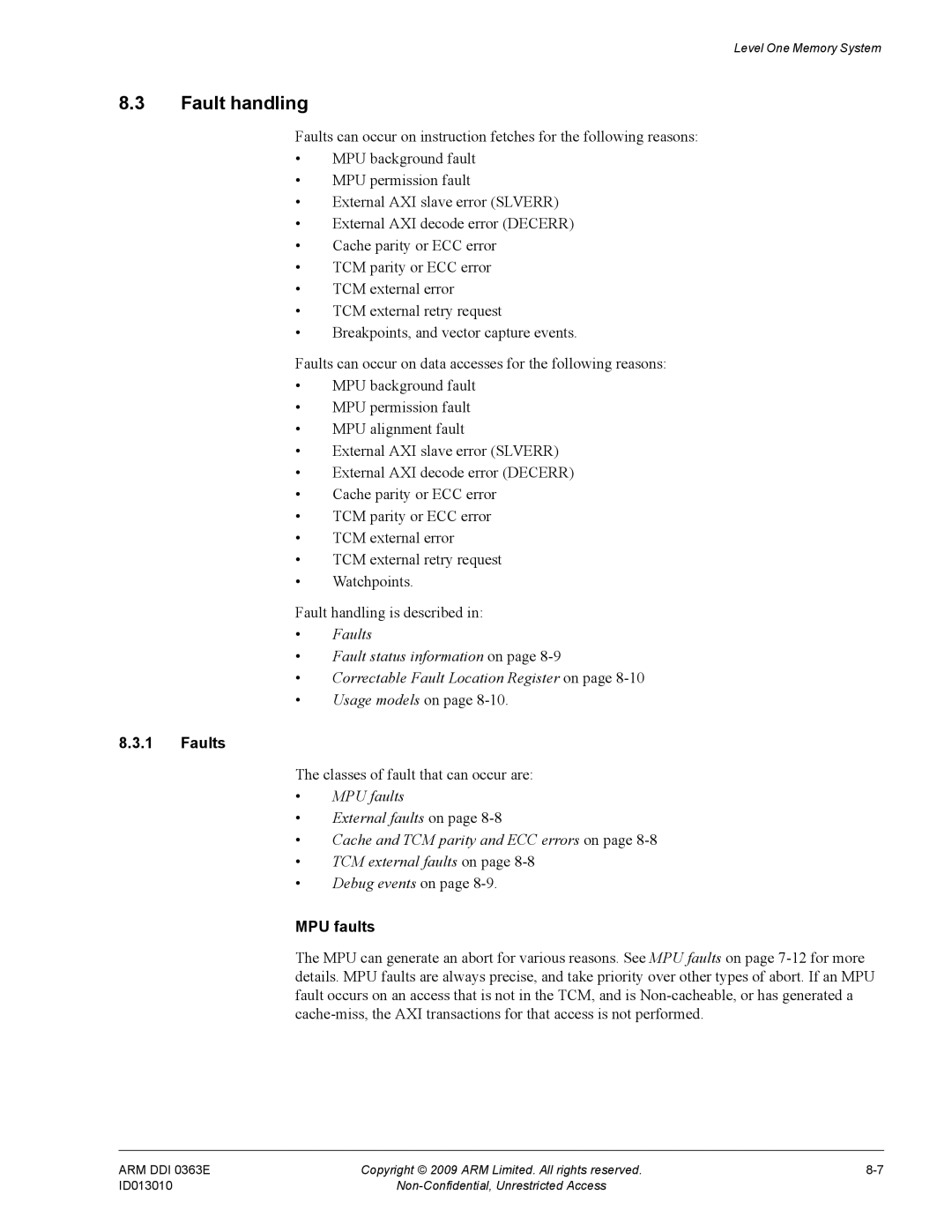 ARM r1p3, R4F manual Fault handling, Faults, Classes of fault that can occur are, MPU faults 