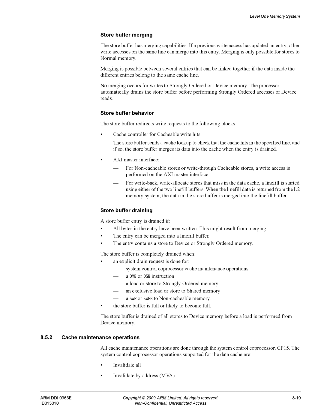 ARM r1p3, R4F manual Store buffer merging, Store buffer behavior, Store buffer draining, Cache maintenance operations 