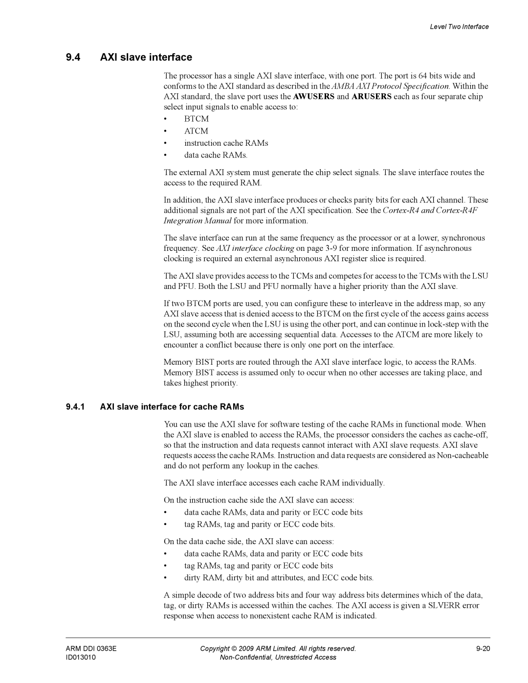 ARM R4F, r1p3 manual AXI slave interface for cache RAMs 