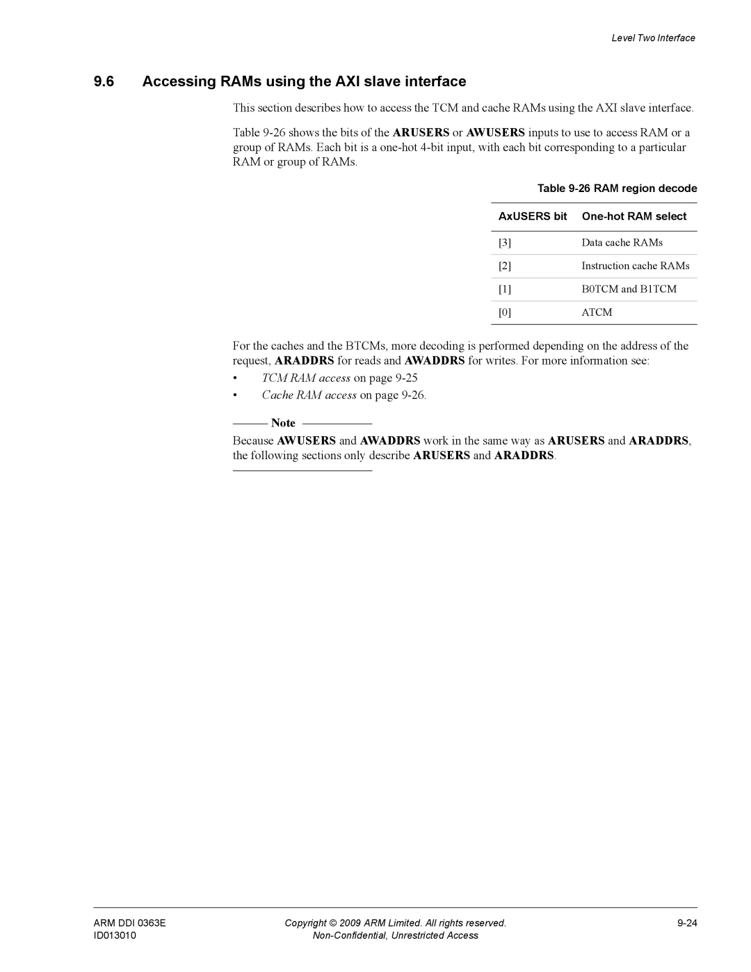 ARM r1p3, R4F manual Accessing RAMs using the AXI slave interface, TCM RAM access on Cache RAM access on 