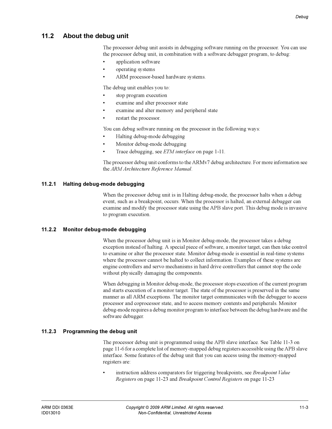 ARM r1p3, R4F About the debug unit, Halting debug-mode debugging, Monitor debug-mode debugging, Programming the debug unit 