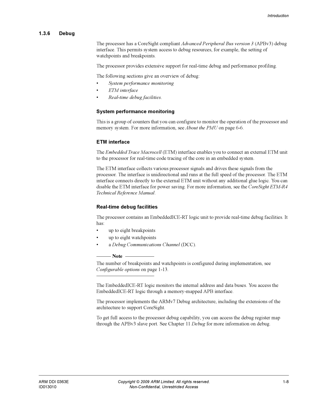 ARM r1p3 System performance monitoring, ETM interface, Real-time debug facilities, Debug Communications Channel DCC 