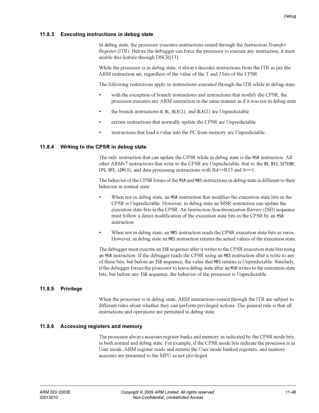 ARM R4F, r1p3 manual Executing instructions in debug state, Writing to the Cpsr in debug state, Privilege 