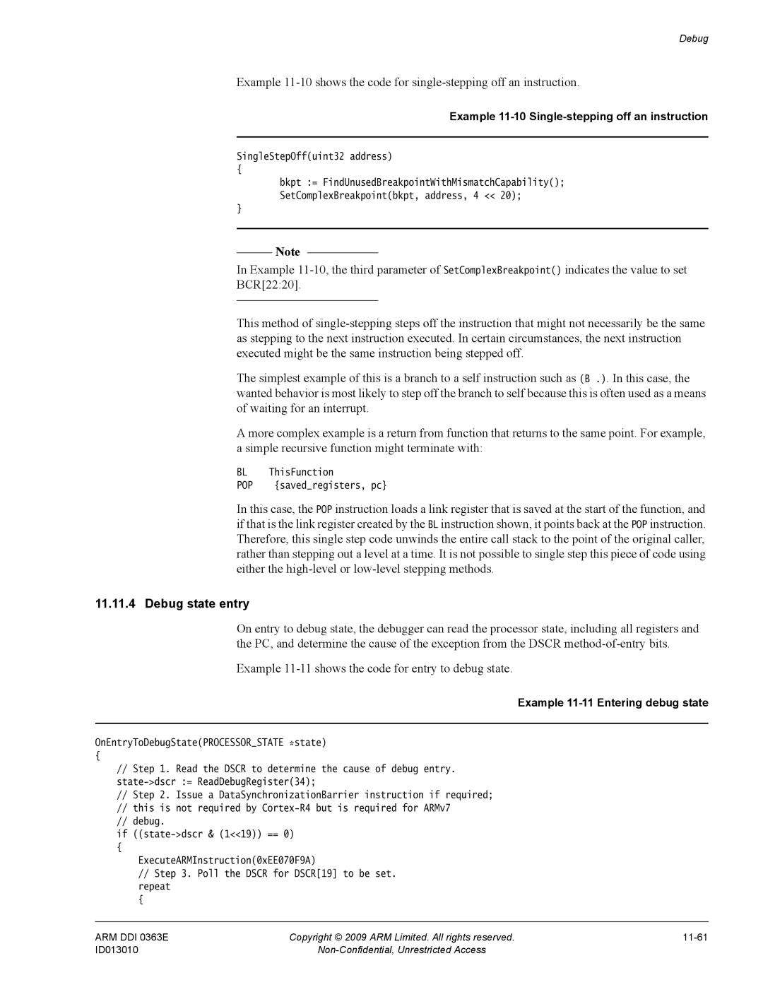 ARM R4F, r1p3 manual Debug state entry, Example 11-10 Single-stepping off an instruction, Example 11-11 Entering debug state 