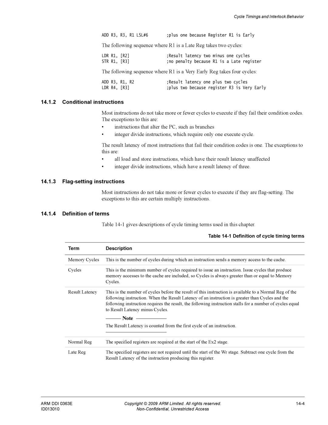 ARM r1p3 Following sequence where R1 is a Late Reg takes two cycles, Conditional instructions, Flag-setting instructions 