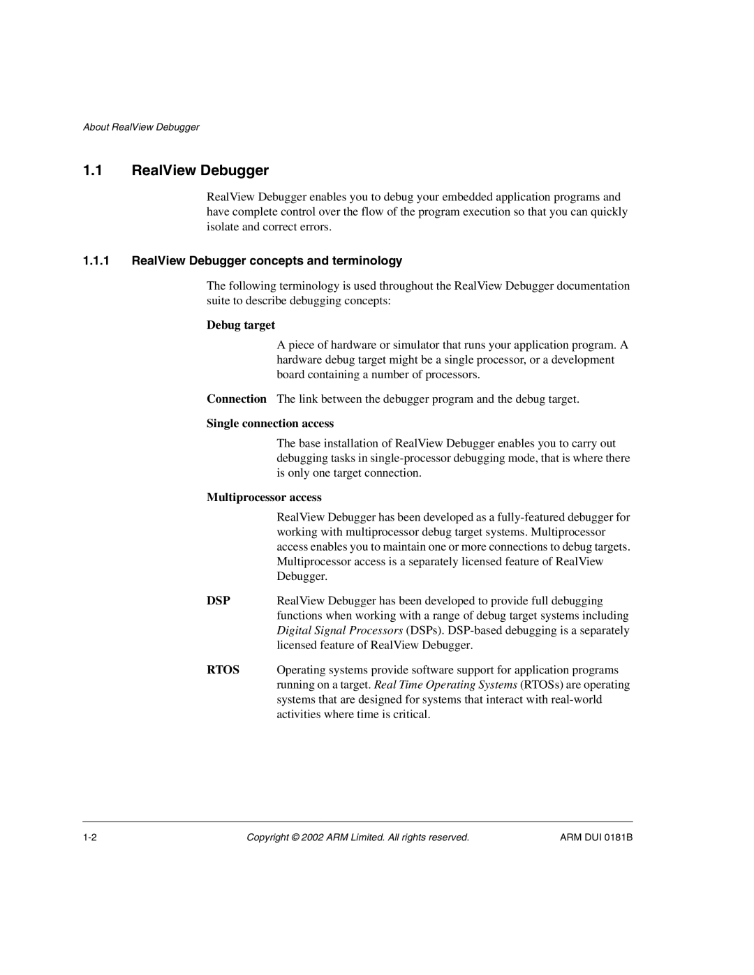 ARM Version 1.6 RealView Debugger concepts and terminology, Debug target, Single connection access, Multiprocessor access 