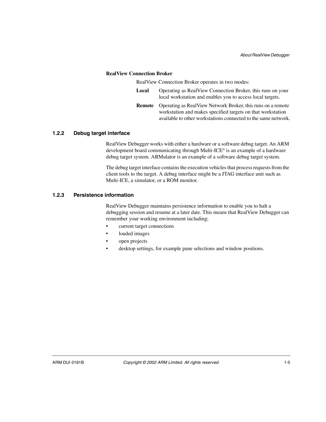 ARM Version 1.6 manual RealView Connection Broker, Debug target interface, Persistence information 