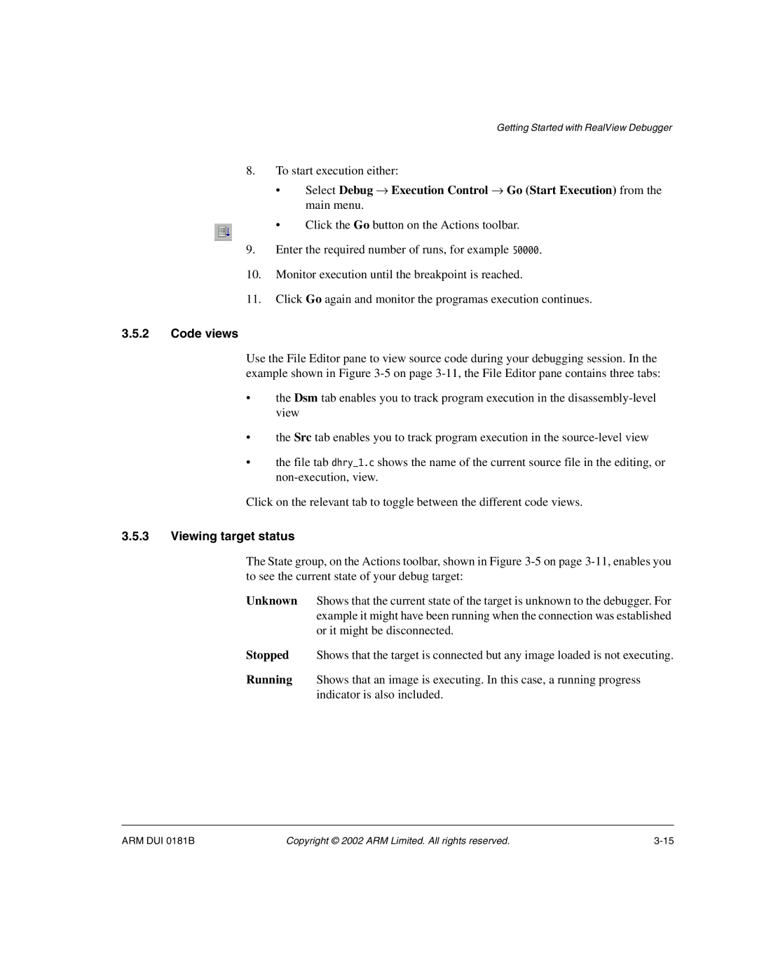 ARM Version 1.6 manual Code views, Viewing target status 