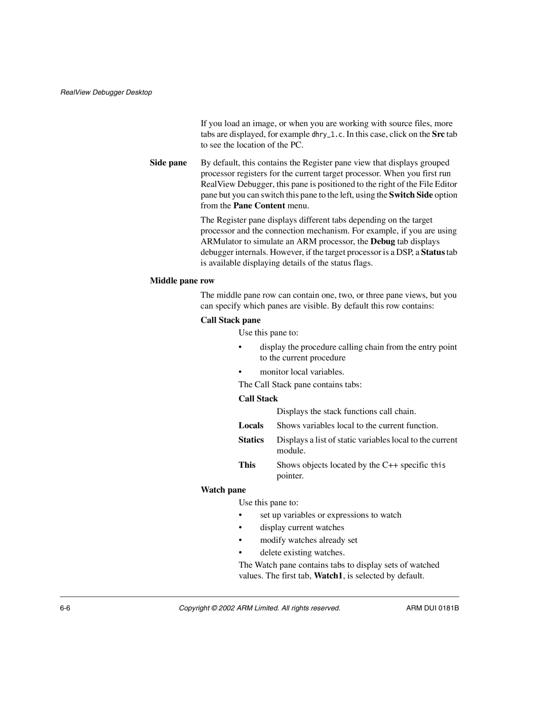 ARM Version 1.6 manual Middle pane row, Call Stack pane, Watch pane 