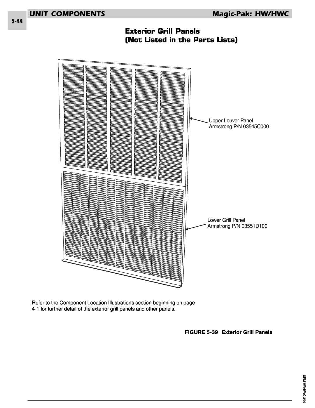 Armstrong World Industries 122, 243 Upper Louver Panel Armstrong P/N 03545C000 Lower Grill Panel, Armstrong P/N 03551D100 