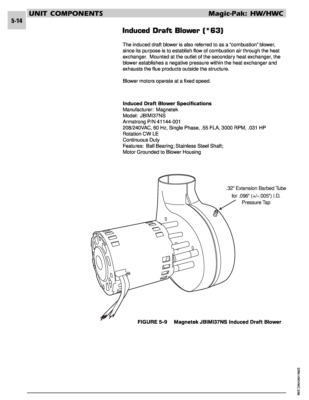 Armstrong World Industries 203, 243, 302, 242 Induced Draft Blower Specifications, 9 Magnetek JBIMI37NS Induced Draft Blower 