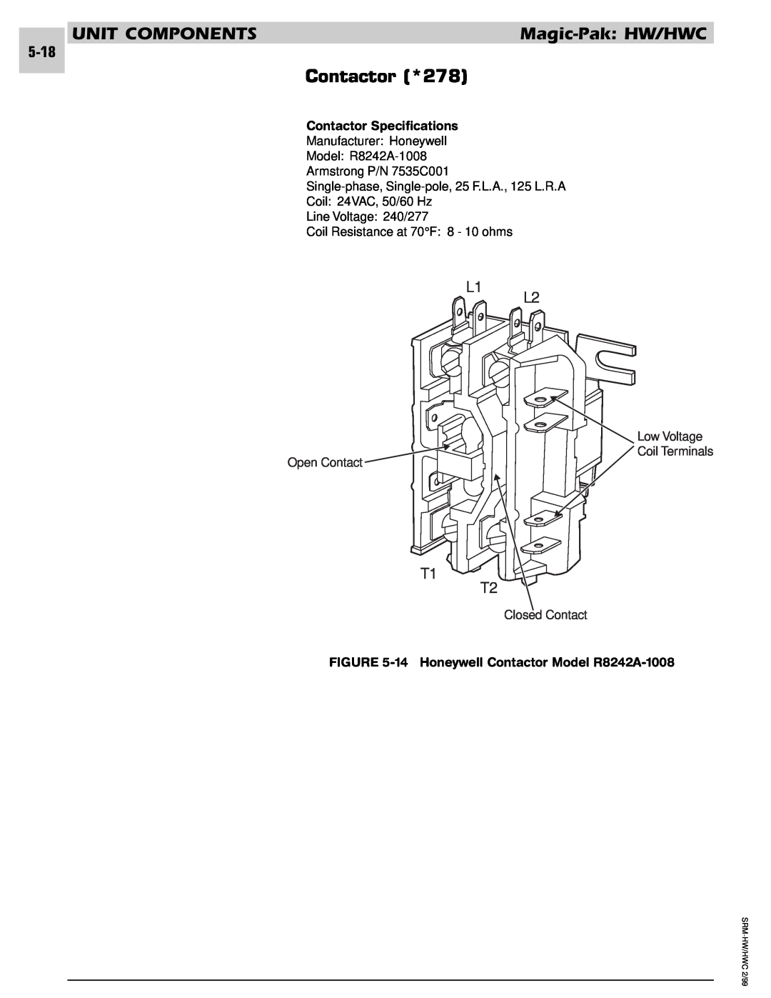 Armstrong World Industries 302, 243, 122, 123, 203, 182, 183 Contactor Specifications, 14 Honeywell Contactor Model R8242A-1008 
