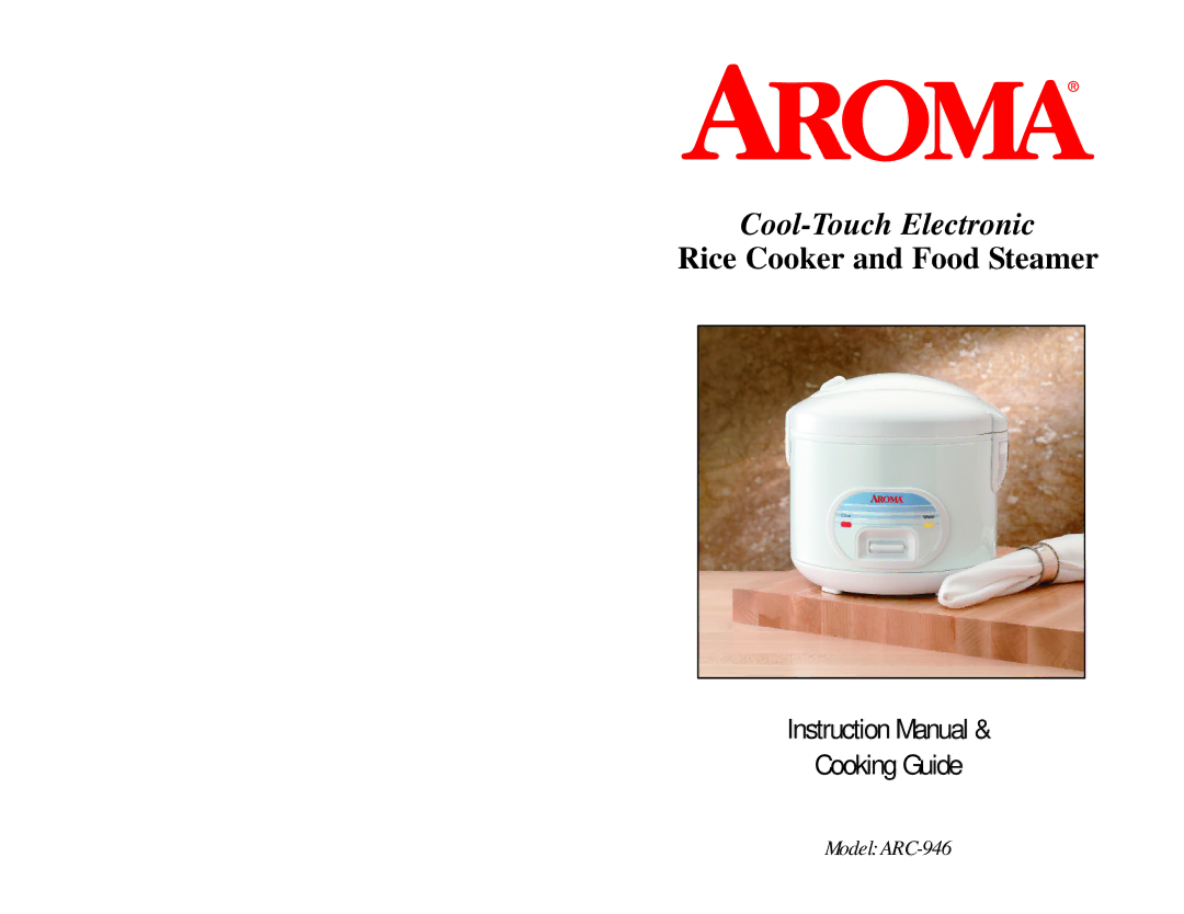 Aroma ARC-946, AFC946 instruction manual Cool-Touch Electronic 