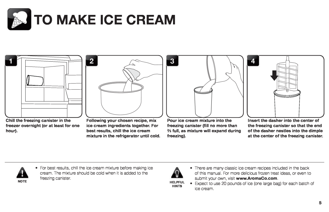 Aroma AIC-206EM instruction manual To Make Ice Cream, ⅔ full, as mixture will expand during freezing 