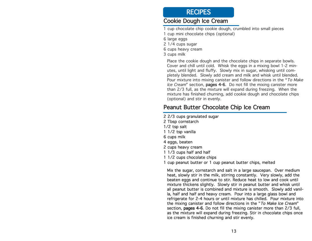 Aroma AIC-214 instruction manual Cookie\Dough\Ice\Cream, Peanut\Butter\Chocolate\Chip\Ice\Cream, Recipes 
