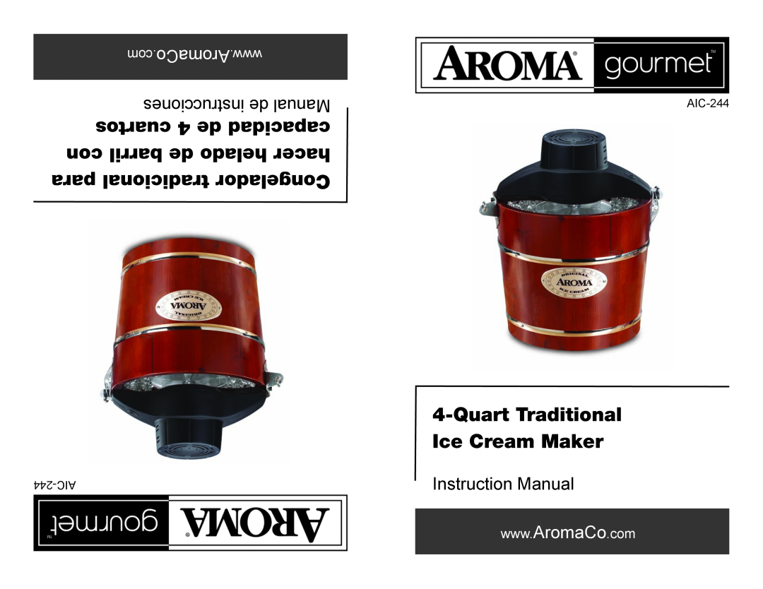 Aroma AIC-244 instruction manual QuartTraditional Ice Cream Maker, instrucciones de Manual cuartos 4 de capacidad, 244-AIC 