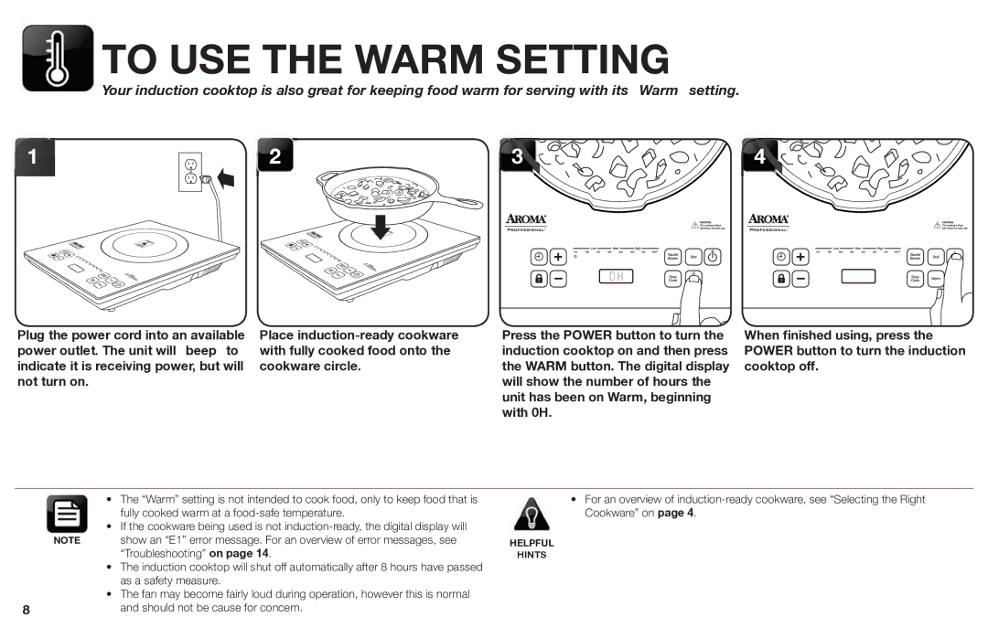 Aroma AID-513FP instruction manual To USE the Warm Setting 