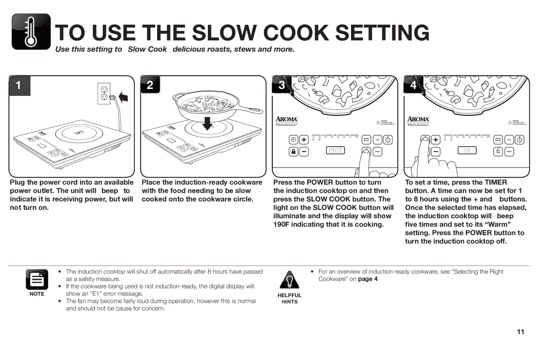 Aroma AID-513FP instruction manual To USE the Slow Cook Setting, 0 F 