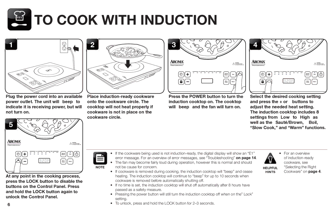 Aroma AID-513FP instruction manual To Cook with Induction, 0 F 