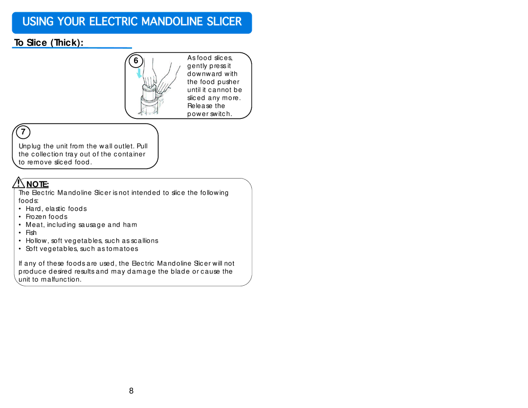 Aroma AMN-100 instruction manual To Slice Thick 