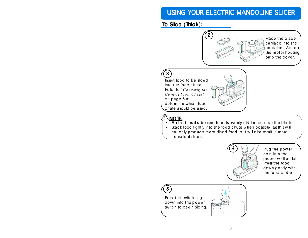 Aroma AMN-100 instruction manual To Slice Thick 2Place the blade 