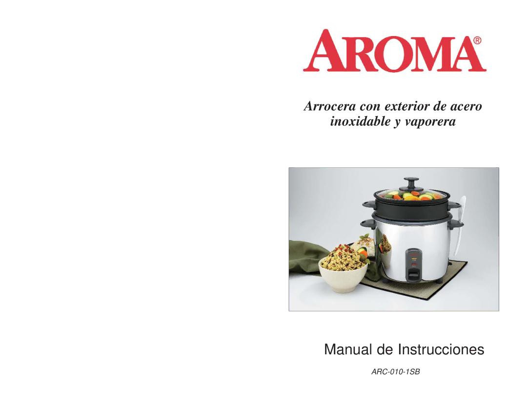 Aroma ARC-010-1SB instruction manual Manual de Instrucciones 