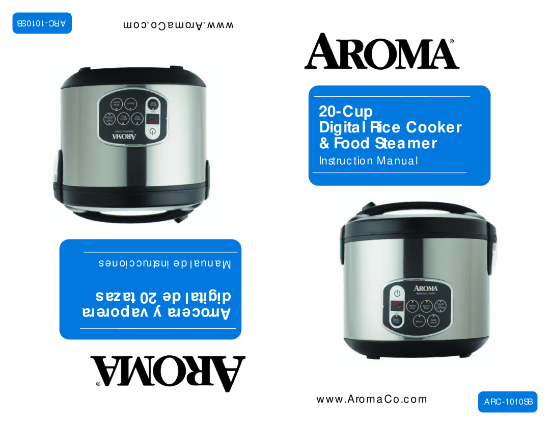 Aroma ARC-1010SB instruction manual Cup Digital Rice Cooker Food Steamer 