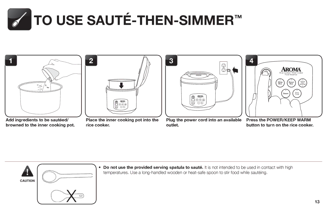 Aroma ARC-1030SB instruction manual To USE SAUTÉ-THEN-SIMMER, Outlet 