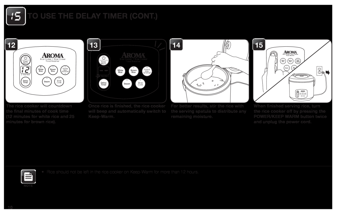 Aroma ARC-1030SB instruction manual To Use The Delay Timer Cont 