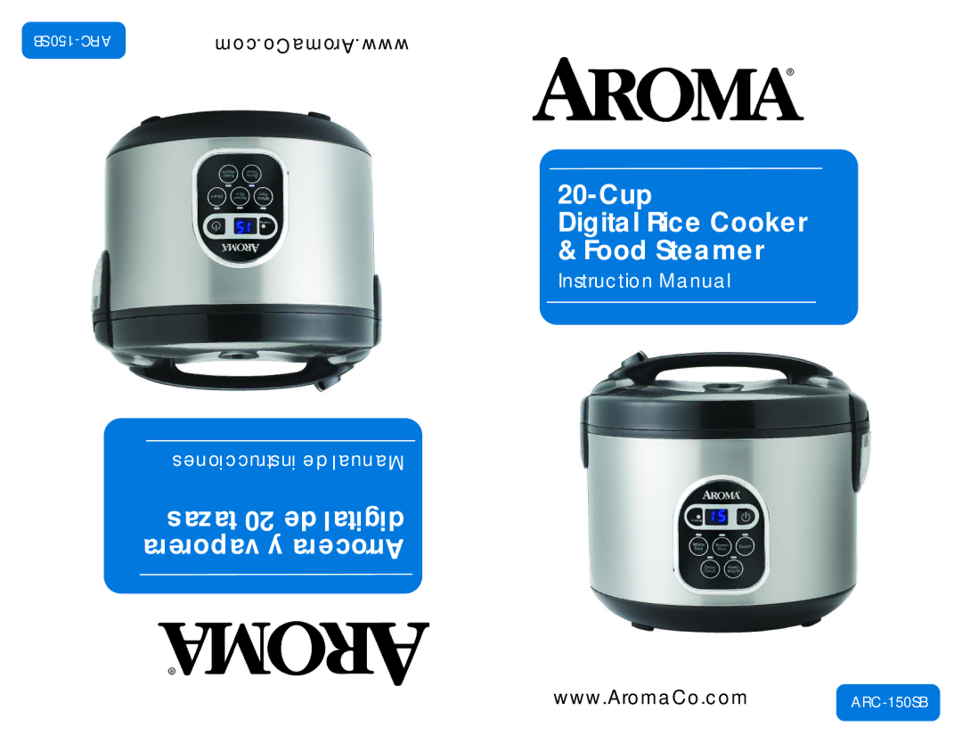 Aroma ARC-150SB instruction manual Cup Digital Rice Cooker Food Steamer 