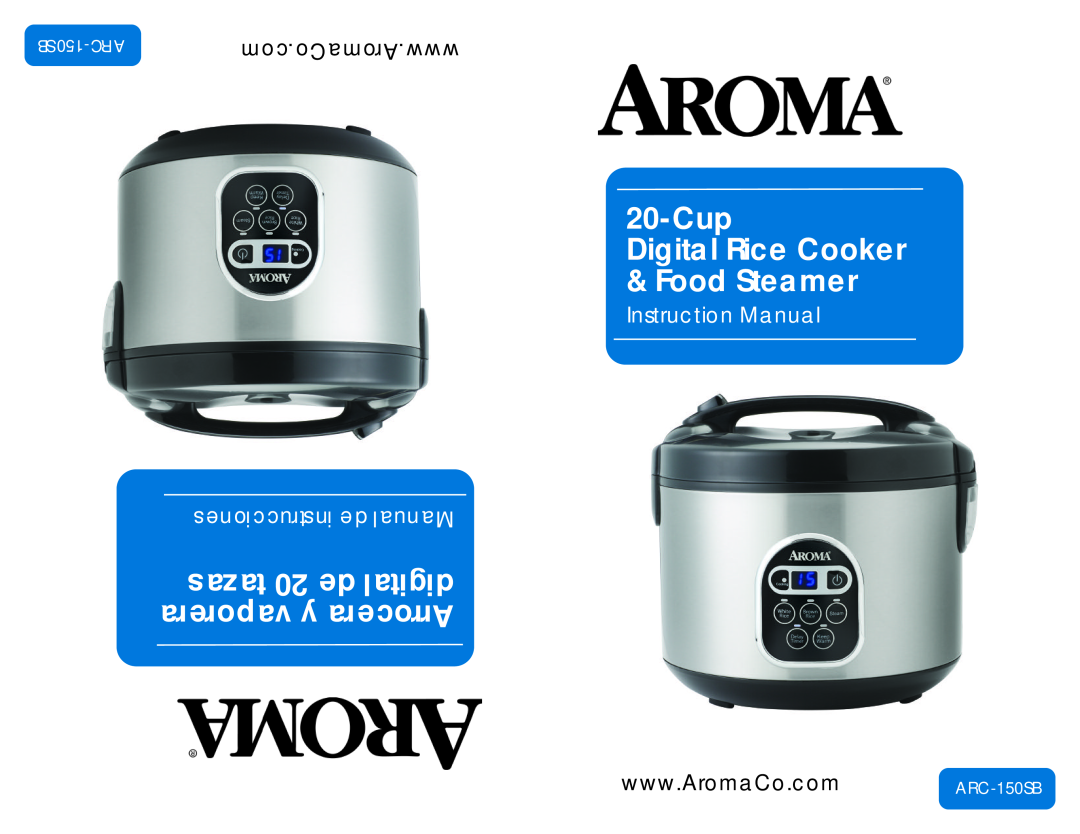 Aroma ARC-150SB instruction manual Cup Digital Rice Cooker & Food Steamer, tazas 20 de digital vaporera y Arrocera 