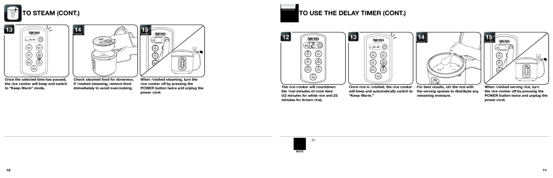 Aroma ARC-2000SB To Steam, To USE the Delay Timer, Serving spatula to distribute any, Minutes for brown rice Power cord 