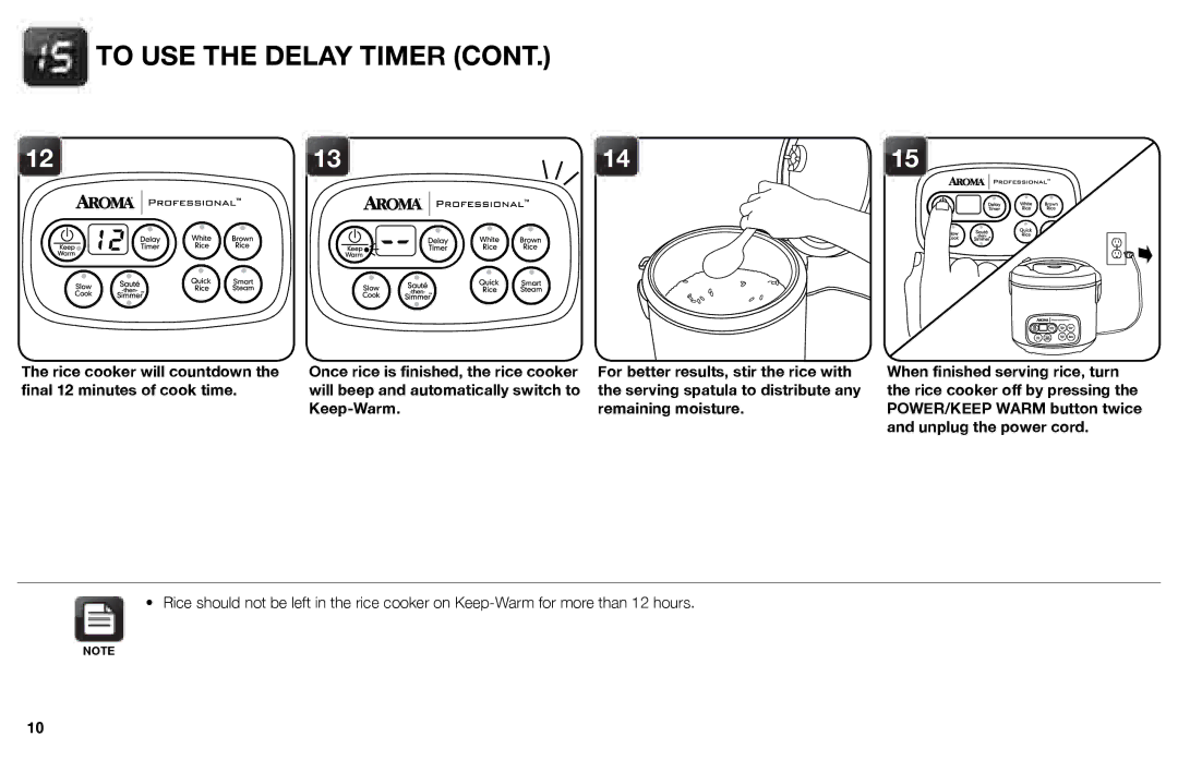 Aroma ARC-3000SB instruction manual To USE the Delay Timer 