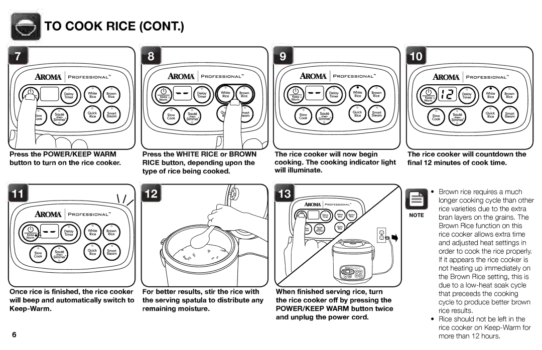 Aroma ARC-3000SB instruction manual To Cook Rice, Type of rice being cooked Will illuminate, Keep-Warm Remaining moisture 