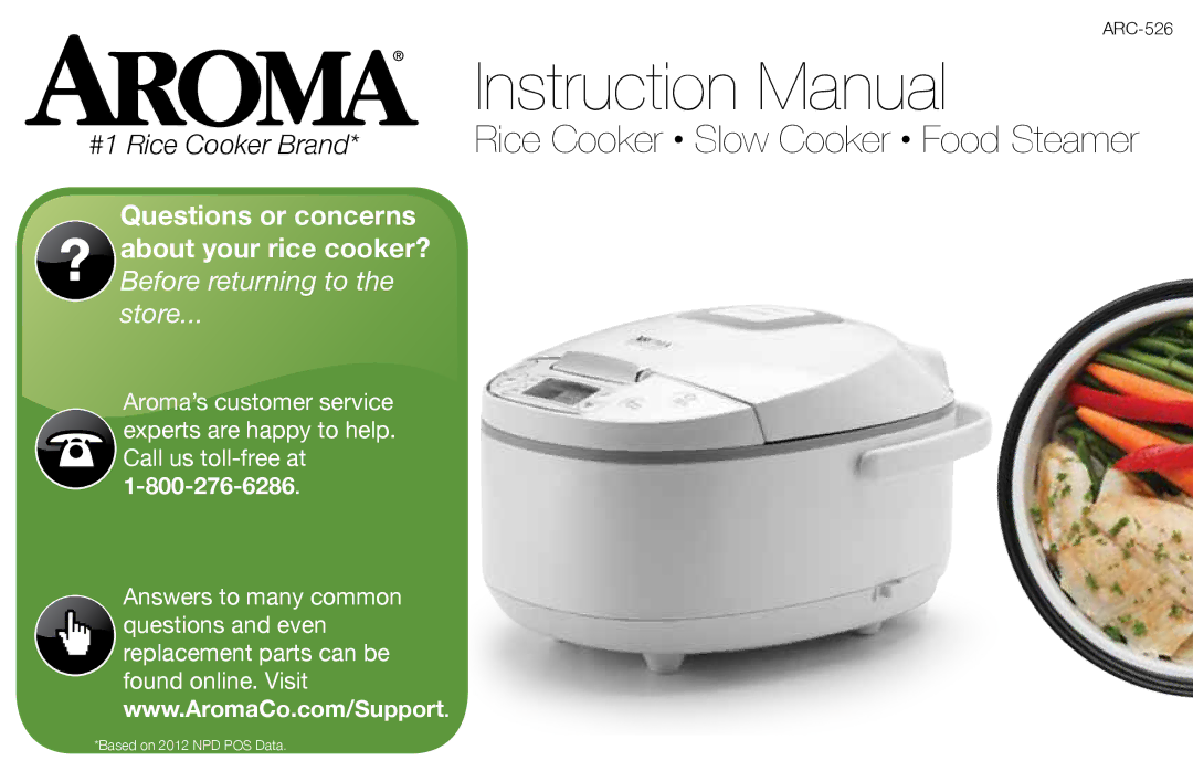 Aroma ARC-526 instruction manual Rice Cooker Slow Cooker Food Steamer 