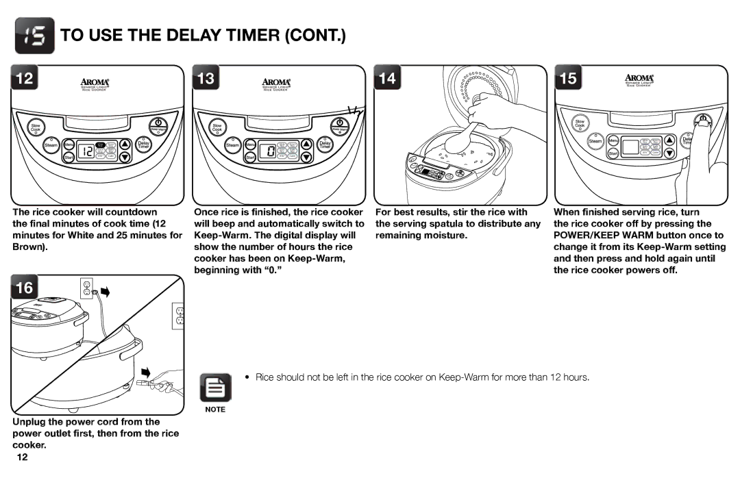 Aroma ARC-526 instruction manual To USE the Delay Timer 