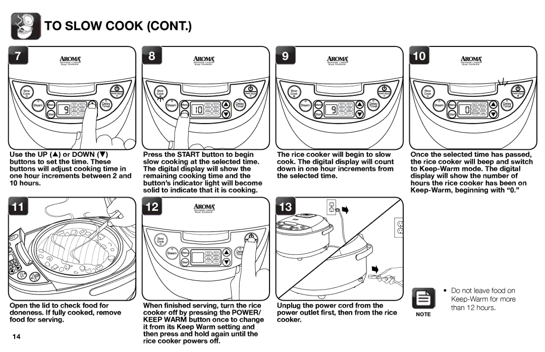 Aroma ARC-526 instruction manual To Slow Cook, Do not leave food on Keep-Warm for more than 12 hours 