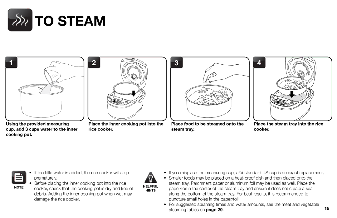 Aroma ARC-526 instruction manual To Steam, Rice cooker Steam tray Cooker, Damage the rice cooker, Steaming tables on 