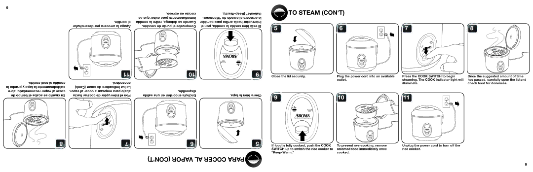 Aroma ARC-614BP instruction manual To Steam, Exceso en cocine, Cordón el, Desenchufar por arrocera la Apaga 