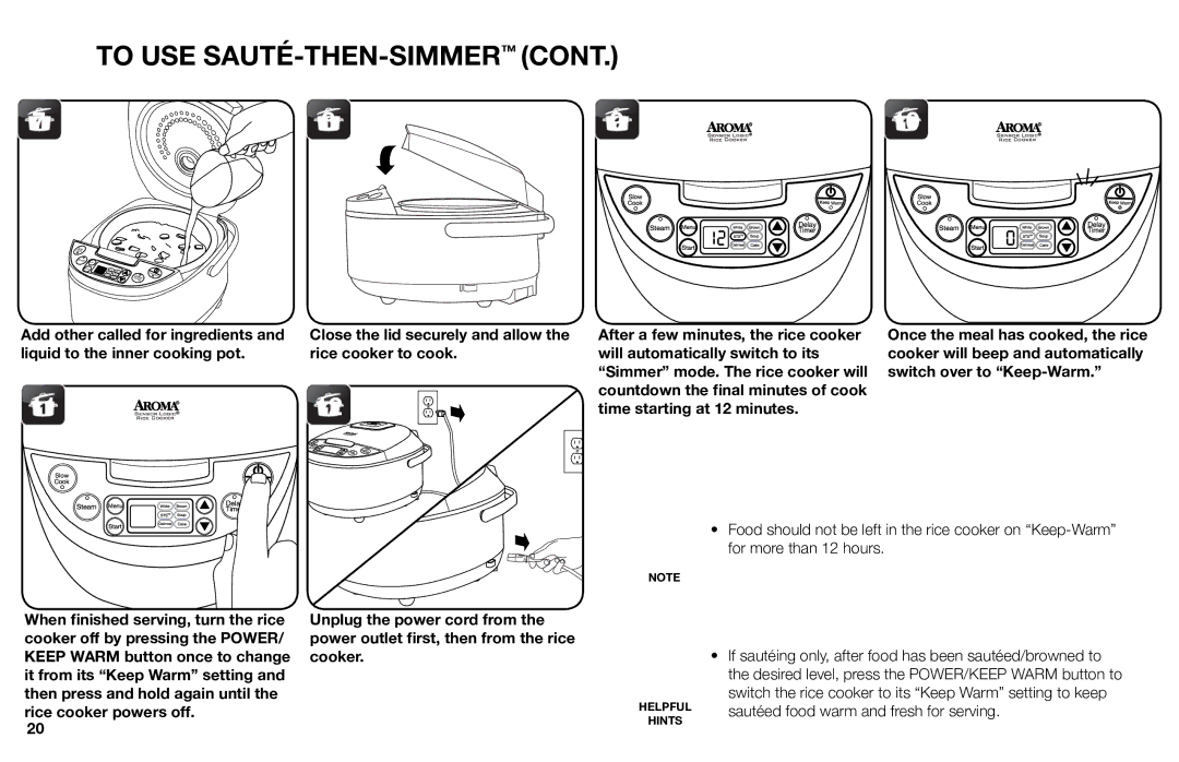 Aroma ARC-616sb instruction manual To USE SAUTÉ-THEN-SIMMERCONT, Liquid to the inner cooking pot Rice cooker to cook 