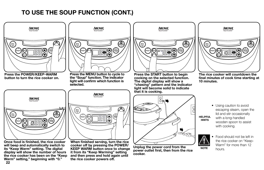 Aroma ARC-616sb instruction manual To USE the Soup Function, Selected, Minutes 