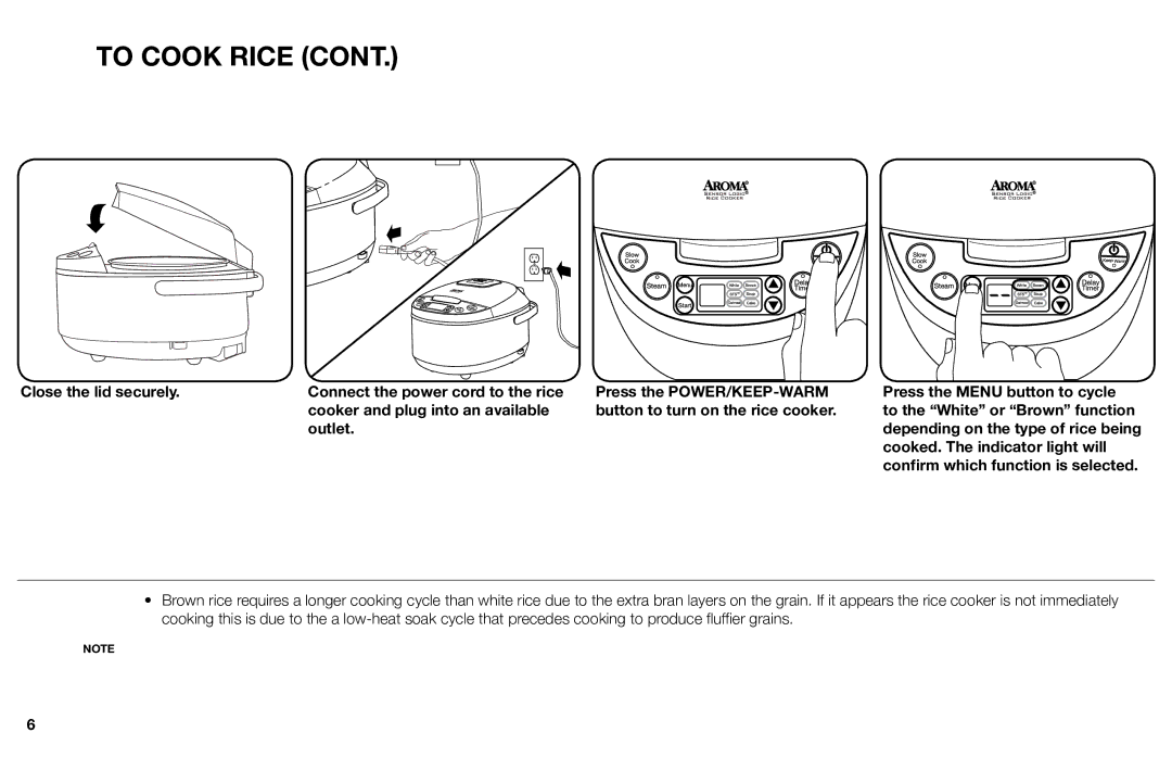 Aroma ARC-616sb instruction manual To Cook Rice, Outlet, Cooked. The indicator light will 