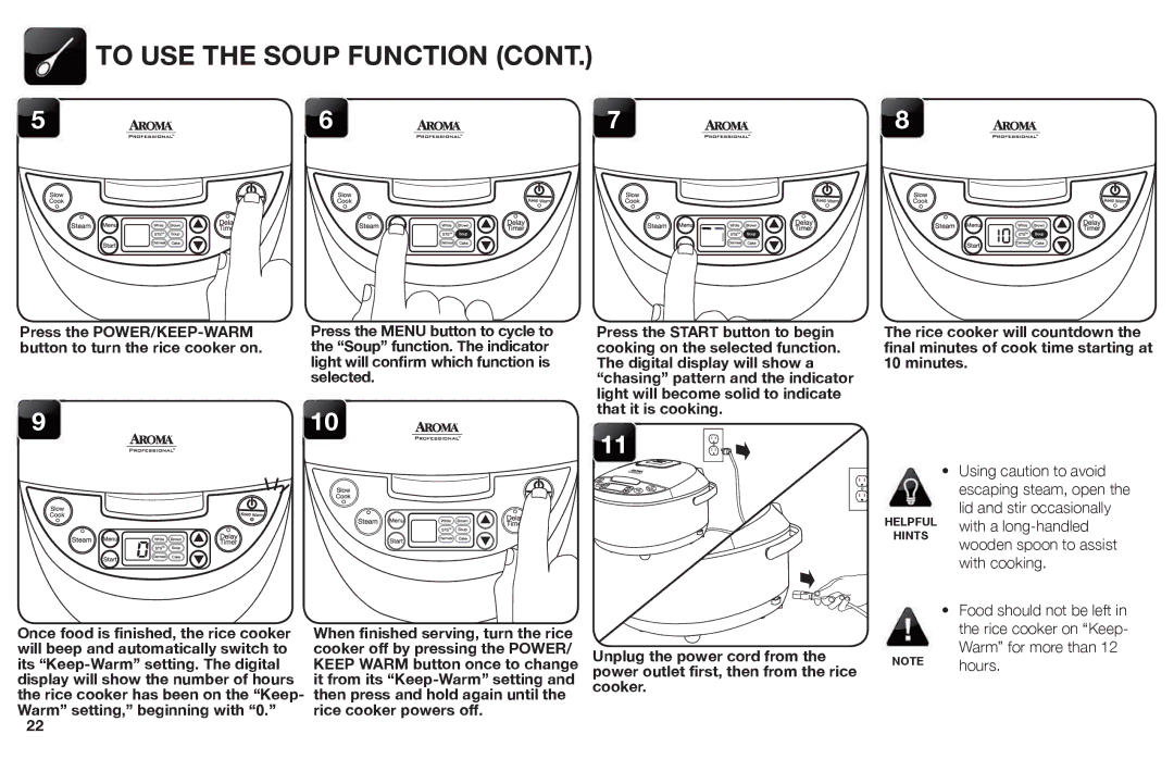 Aroma ARC-620SB manual To USE the Soup Function, Selected, Minutes 