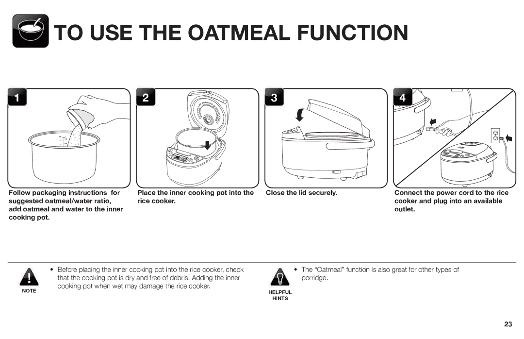 Aroma ARC-620SB manual To USE the Oatmeal Function 