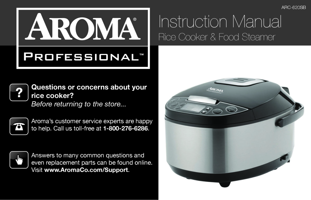 Aroma ARC-620SB manual Questions or concerns about your rice cooker?, Instruction Manual, Professional 
