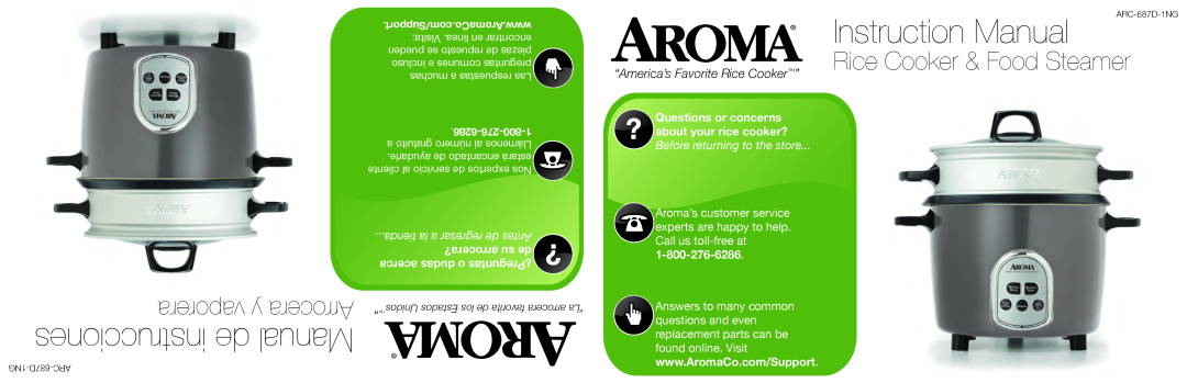 Aroma ARC-687D-1NG manual Rice Cooker & Food Steamer, ““America’’s Favorite Rice Cooker™””, Questions or concerns 