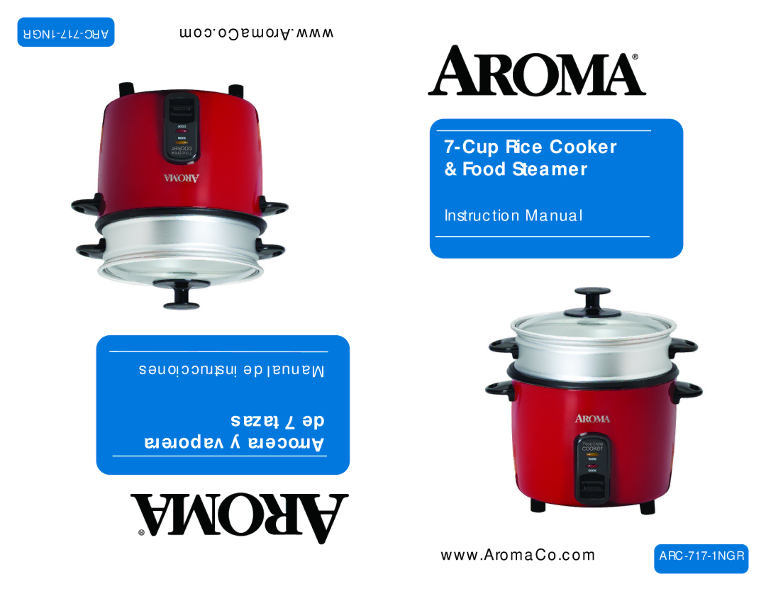 Aroma ARC-717-1NGR instruction manual Cup Rice Cooker Food Steamer 