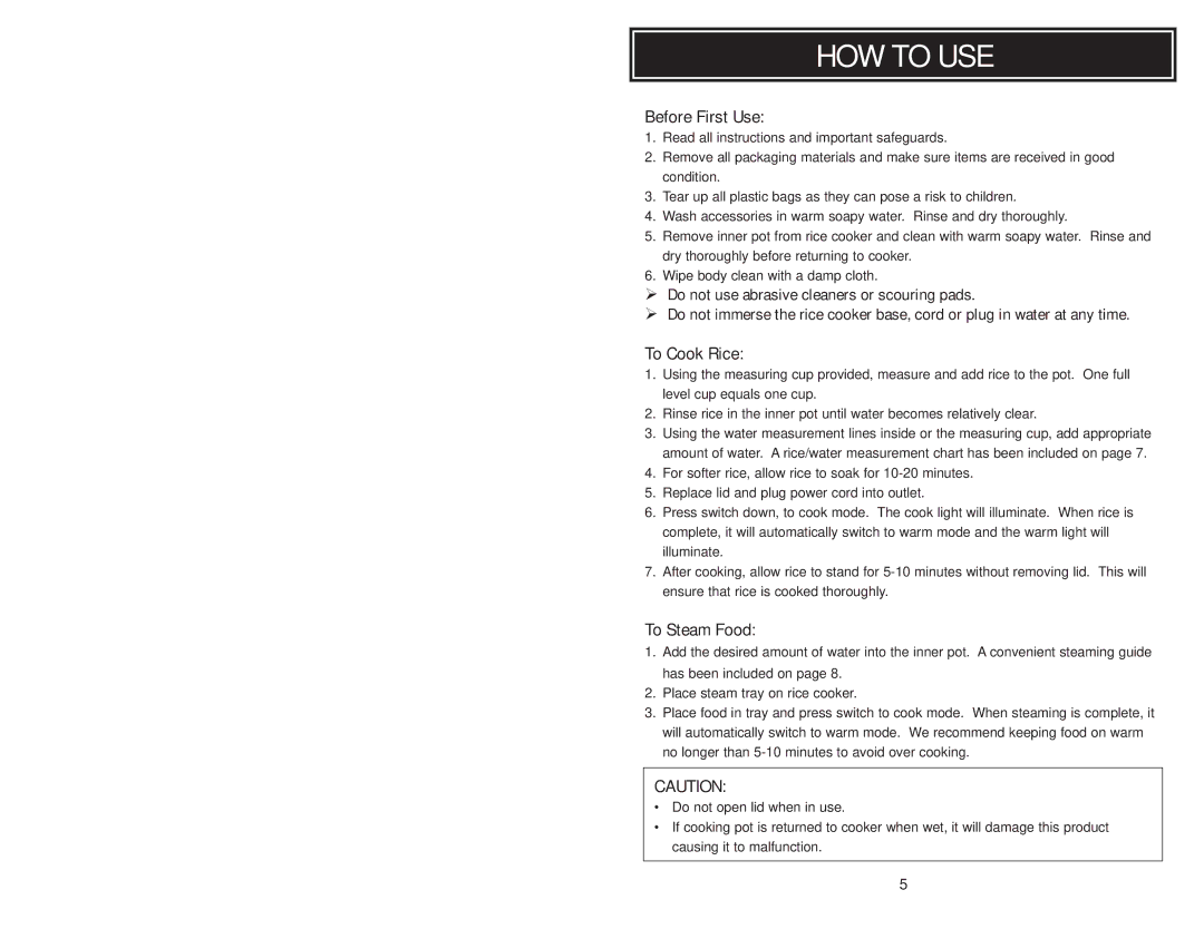 Aroma ARC-717-ING instruction manual HOW to USE, Before First Use, To Cook Rice, To Steam Food 