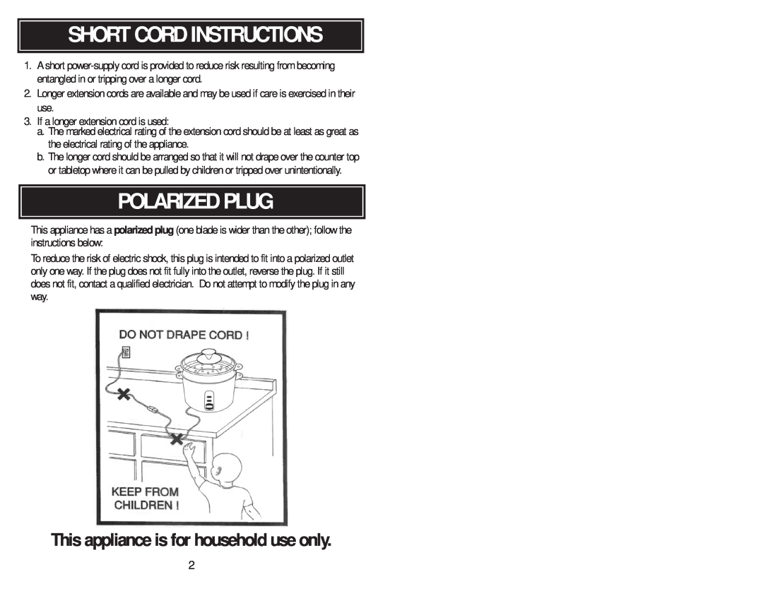 Aroma ARC-727-1NG instruction manual Short Cord Instructions, Polarized Plug, This appliance is for2household use only 